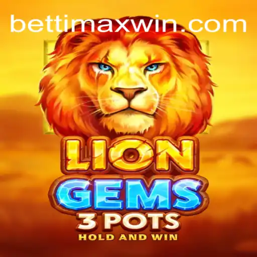 Exploring the Thrilling World of LionGems3pots and BETTI MAX Rodadas Grátis Brasil